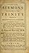 Thirteen Sermons Concerning the Doctrine of the Trinity