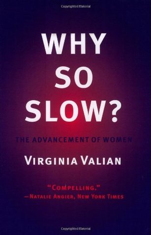 Why So Slow? The Advancement of Women (Paperback)