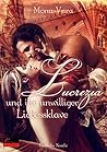 Lucrezia und ihr unwilliger Liebessklave (German Edition)
