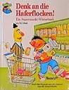 Denk an die Haferflocken! Ein Supermarkt-Wörterbuch by B.G. Ford