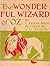 The Wonderful Wizard of Oz: with Pictures by W. W. Denslow