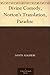 Divine Comedy, Norton's Translation, Paradise