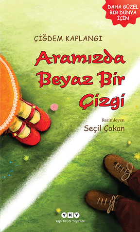 Aramızda Beyaz Bir Çizgi (Paperback)
