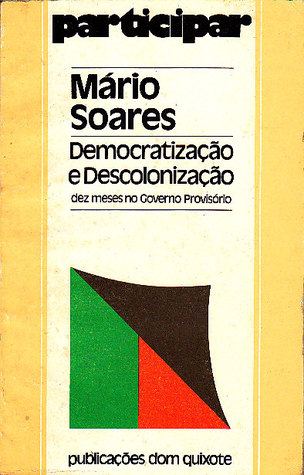 Democratização e descolonização : dez meses no governo provisório