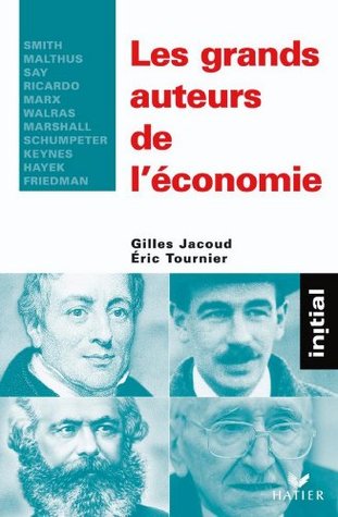 Initial - Les grands auteurs de l'économie (French Edition)