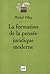 La formation de la pensée juridique moderne