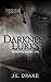 Darkness Lurks (Darkness, #1)