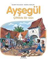 Çiftlikte Bir Gün (Ayşegül)