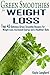 Green Smoothies for Weight ...
