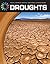 Droughts (21st Century Skills Library: Real World Math)