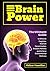 Brain Power: The Ultimate Guide to Enhance Cognition, Improve Concentration, Sharpen Memory and Achieve Overall Mental Wellness