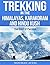 Trekking in the Himalayas, Karakoram and Hindu Kush: The Trail of Passion