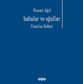 Babalar ve Oğullar: Umut'un Defteri