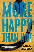 More Happy Than Not