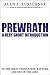 Prewrath: A Very Short Introduction to the Great Tribulation, Rapture, and Day of the Lord