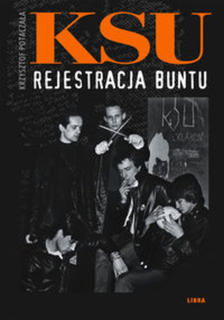 KSU. Rejestracja buntu