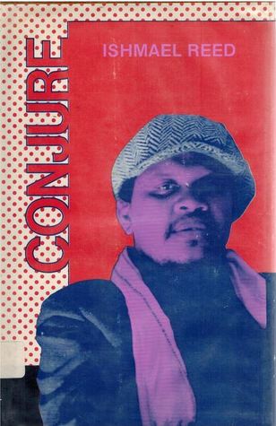 Conjure; Selected Poems, 1963-1970.