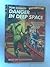Danger In Deep Space (Tom Corbett Space Cadet Adventure #2)