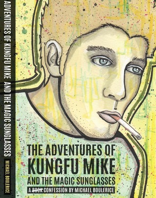 The Adventures of KungFu Mike and the Magic Sunglasses