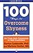100 Ways to Overcome Shyness: Go From Self-Conscious to Self-Confident