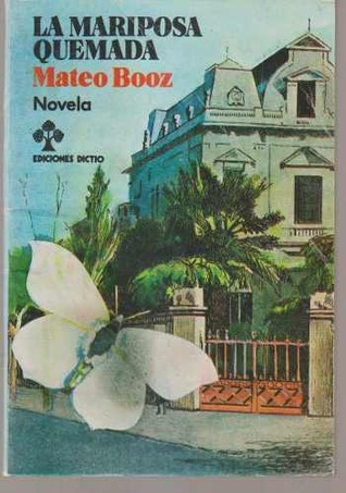 La mariposa quemada