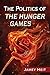 The Politics of The Hunger Games