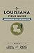 The Louisiana Field Guide: ...