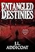 Entangled Destinies