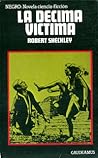 La décima víctima by Robert Sheckley