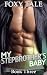 My Stepbrother's Baby: Book...