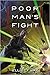 Poor Man's Fight (Poor Man's Fight, #1)
