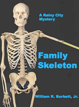 Family Skeleton (Rainy City Mystery #2)