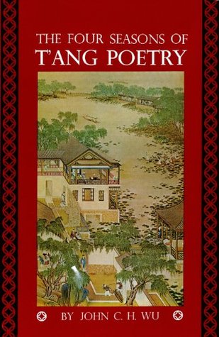 Four Seasons of T'ang Poetry (Kindle Edition)