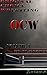 OCW Volume 1 (Pt 1) New Beginnings
