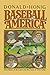 Baseball America: The Heroe...