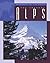 The Awesome Alps (Geography of the World)
