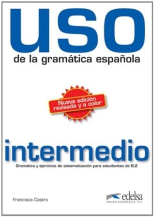 Uso da la Gramática Española: Intermedio