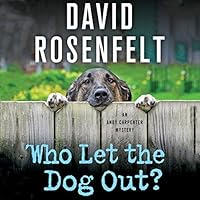 Who Let The Dog Out Andy Carpenter 13 By David Rosenfelt