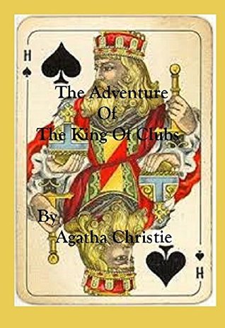 The Adventure Of The King Of Clubs