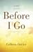 Before I Go