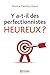 Y a-t-il des perfectionnist...