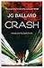 Crash by J.G. Ballard