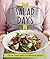 Salad Days: A Good Housekeeping Cookbook of Healthy and Tasty Recipes