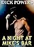 A Night At Mike's Bar: Oral, Anal, Public, Drunk and More