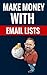 Make Money With Email Lists...
