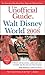 The Unofficial Guide to Walt Disney World 2008 by Bob Sehlinger