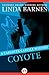 Coyote by Linda Barnes Coyote by Linda Barnes