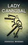 Lady Cannibal (Book 1) Lady Cannibal (Book 1)