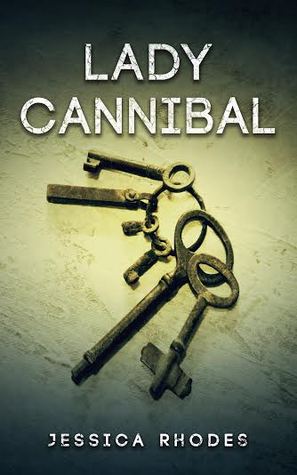 Lady Cannibal (Book 1)