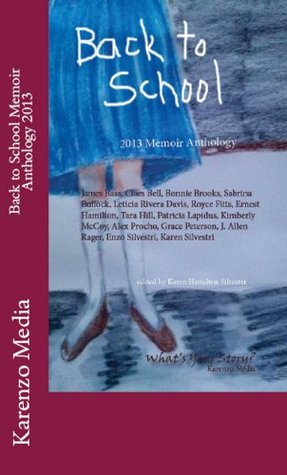 Back to School Memoir Anthology 2013 (Kindle Edition)